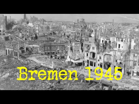 Bremen 1945 - Flug über die von Bomben zerstörte Stadt