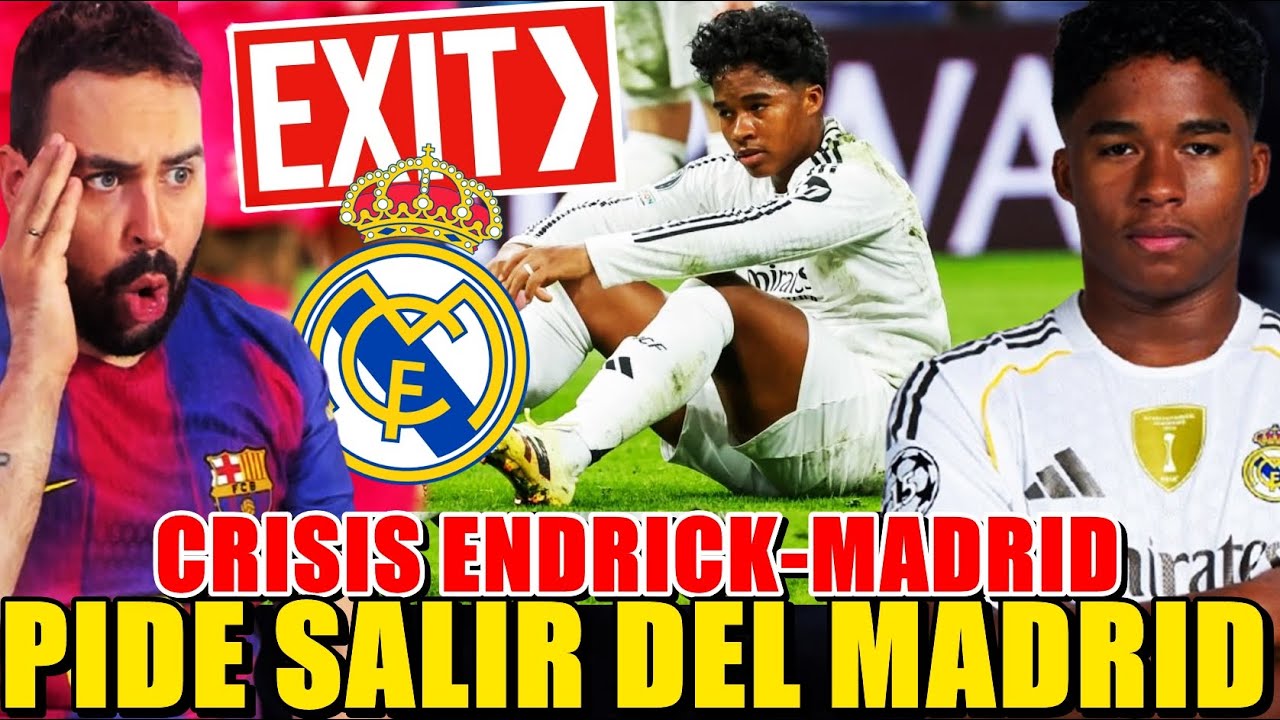 💥CRISIS ENDRICK-MADRID ¡PIDE SALIR en ENERO! ¿POR QUÉ NO JUEGA?