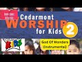 Cedarmont Kids: God Of Wonders (Instrumental)