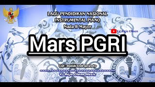 Download lagu Mars PGRI Instrumental Piano Nada B Mayor | VJ Raja Oloan Music Arr Lagu Pendidikan mp3