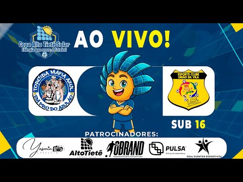 MÁFIA AZUL x IAS UNIÃO DA VILA (SUB 16) | COPA ALTO TIETÊ SOLAR - SEMIFINAL | AO VIVO!