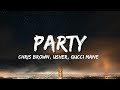 Chris Brown Party Lyrics Ft Usher Gucci Mane