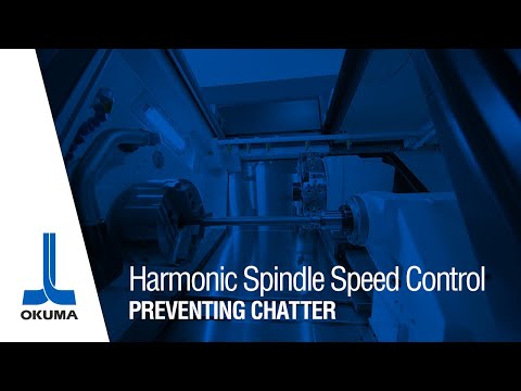 Harmonic Spindle Speed Control: Preventing Chatter | Okuma