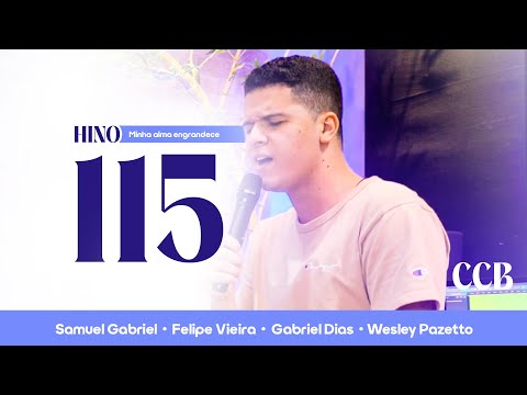 Hino 115 CCB - Minha alma engrandece