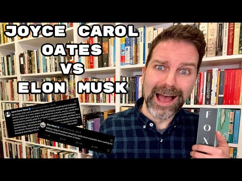 Joyce Carol Oates vs Elon Musk