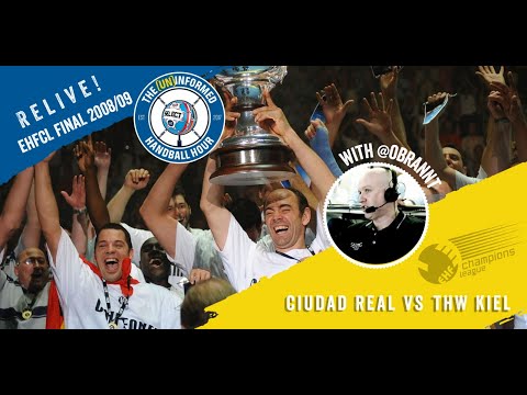 Ciudad Real vs THW Kiel - EHF Champions League 2008/09 Final 2nd Leg with Tom O'Brannagain