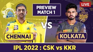 🔴IPL 2022 Live: Chennai Super Kings vs Kolkata Knight Riders Live Match Analysis & Fan Chat