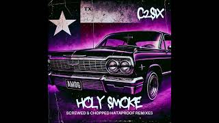 C2six - Hear Me (feat ALT the Saint & Nate G) [Screwed & Chopped Hataproof Remixes]