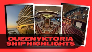 Cunard - Queen Victoria | Ship HIGHLIGHTS 2025