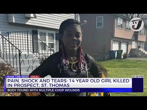 Pain, Shock and Tears: 14 Year Old Girl Killed in Prospect St. Thomas | TVJ News