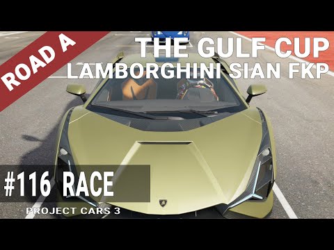 #116 Project CARS 3 - The Gulf Cup 1 of 3 - Race - Road A