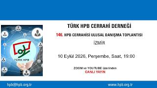 146. HPB Cerrahi Ulusal Danışma Toplantısı İZMİR