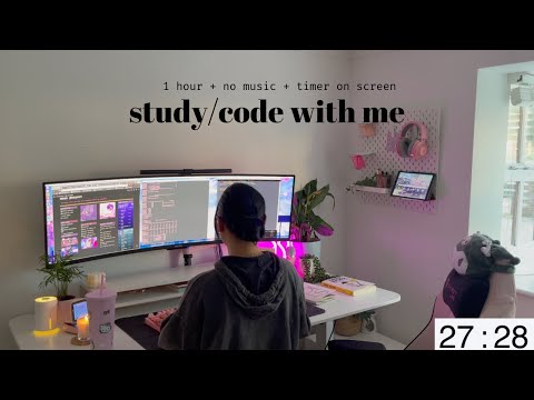 1 hr code/study with me | cosy, no music + timer on screen!
