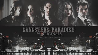 The originals | gangsters paradise