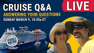 Live Cruise Q&A! March 9, 10:30a ET #cruise