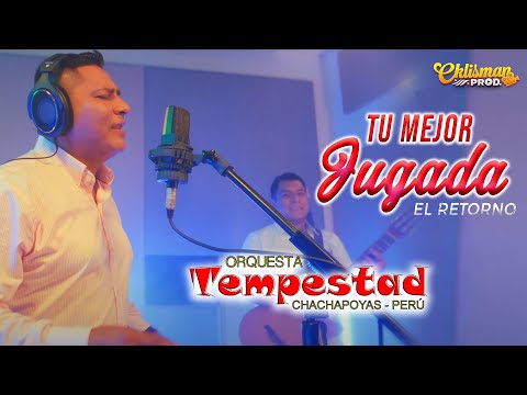 TU MEJOR JUGADA / ORQUESTA TEMPESTAD 2024