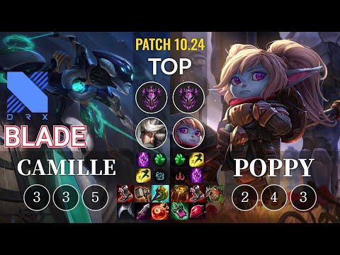 DRX Blade Camille vs Poppy Top - KR Patch 10.24