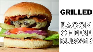 Grilled American Bacon Cheeseburger