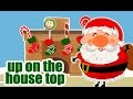 Villancico en inglés: Up on the house top 