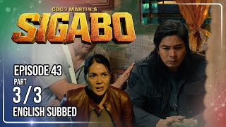 Coco Martin's Sigabo | Episode 43 (3/3) | August 19, 2026
