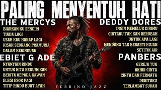 Download lagu Lagu Nostalgia Terbaru Paling Menyentuh Hati 2026 - The Mercys, Ebiet G Ade, Deddy Dores, Panbers mp3 Download lagu Lagu Nostalgia Terbaru Paling Menyentuh Hati 2026 - The Mercys, Ebiet G Ade, Deddy Dores, Panbers mp3