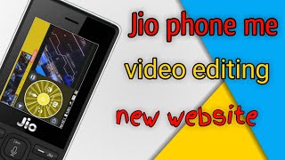 Jio phone video editing website and apps kinemaste