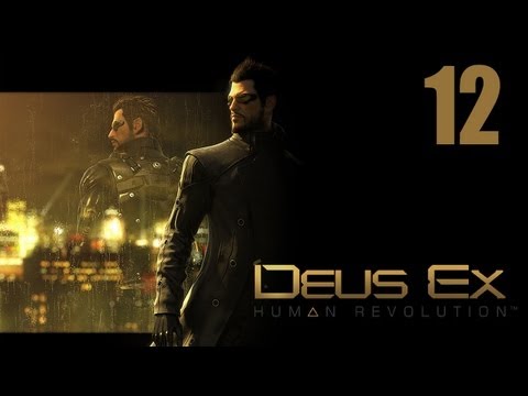 Deus Ex: Human Revolution - Прохождение pt12
