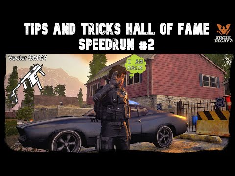 State of Decay 2 - TIPS and Tricks Hall of Fame Speedrun #2