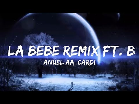 Anuel AA, Cardi B - La Bebe Remix ft. Black Jonas Point, Secreto & Liro Shaq  | Music Hight