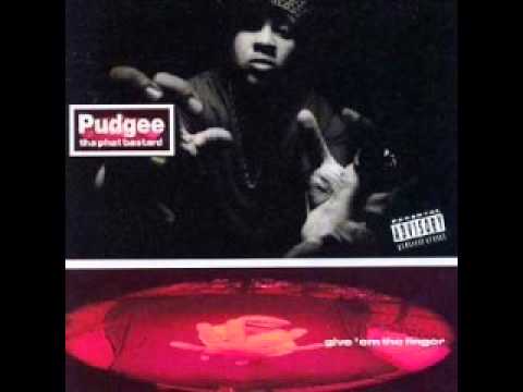 Pudgee Tha Phat Bastard - Life's A Bitch