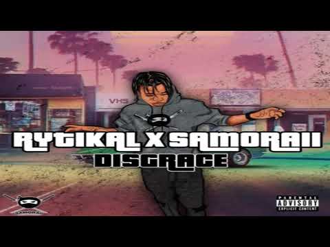 Disgrace - Samoraii ft. Rytikal [2021