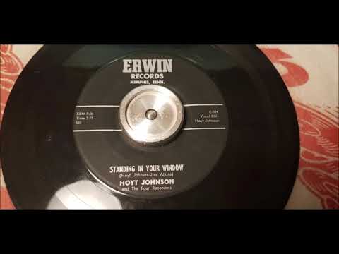 Standing In Your Window - Hoyt Johnson