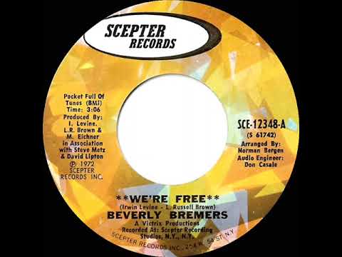 1972 HITS ARCHIVE: We’re Free - Beverly Bremers (stereo 45)