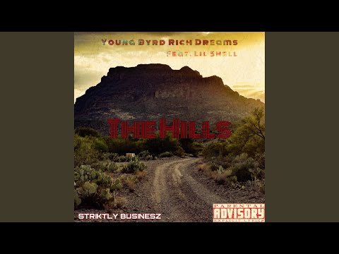 The Hills (feat. Lil Shell)