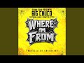 Where I’m From (feat. N-Sane & Monster Hitter)