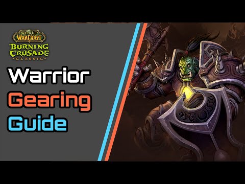 World of Warcraft: Burning Crusade Classic - Protection Warrior Pre-Raid, Tier 4, Phase 1 Gear Guide