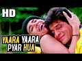 यारा यारा प्यार हुआ Yaara Yaara Pyar Hua Sonu Nigam Jaspinder Narula