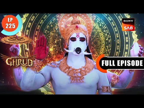Varaha Avtaar Ki Katha - Dharma Yoddha Garud - Full Episode - EP 225 - 30 Nov 2022