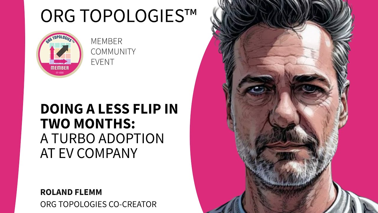 Doing a LeSS Flip in two months with OT