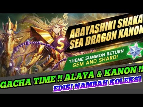 GACHA SEA DRAGON KANON + ALAYA SHAKA - Saint Seiya : Awakening