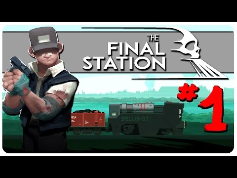 Gameplay de The Final Station