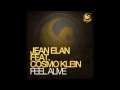 Jean Elan Ft. Cosmo Klein - Feel Alive (Original ...