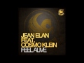 Jean Elan Ft. Cosmo Klein - Feel Alive (Original Mix ...