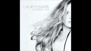 Lauryn Mark - Standing Here