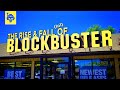 The Incredible Rise Fall Of BLOCKBUSTER VIDEO WOW What A Difference