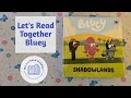 Let S Read Together A Bluey Book Bluey Shadowlands Read Along Kids Book