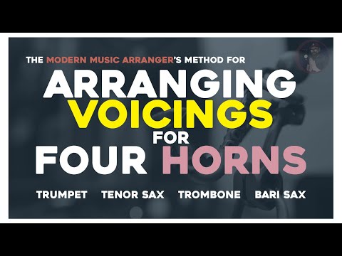 Horn Arranging 2: 4-piece Horn Section Voicings | AVOID VOICING MISTAKES!