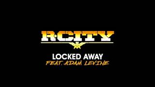 R. City Feat. Adam Levine - Locked Away (Dj Miko-E  Remix)