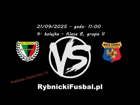21/09/2025 - NA ŻYWO: Pierwszy Chwałowice - Odra Wodzisław