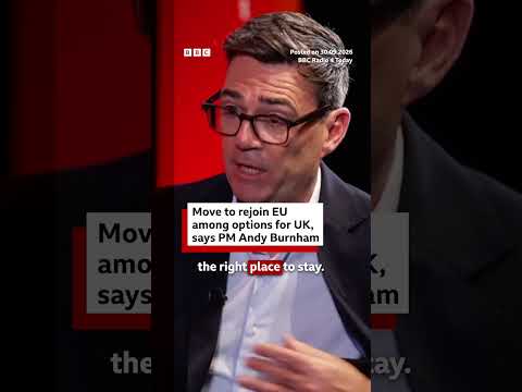 Rejoining the EU is among options the UK government could look at, PM Andy Burnham says. #BBCNews